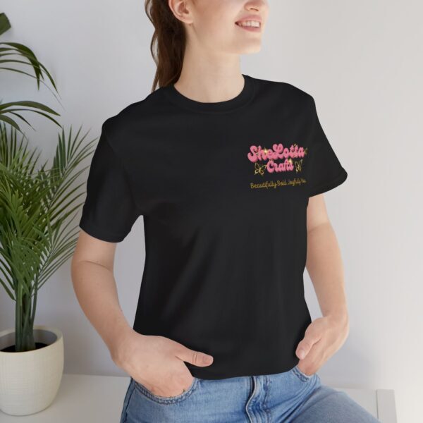 SheLotta Craft Inspirational Tee, Motivational Shirt, Positive Energy Top, Gifts for Creative Souls, Crafting Apparel - Image 4